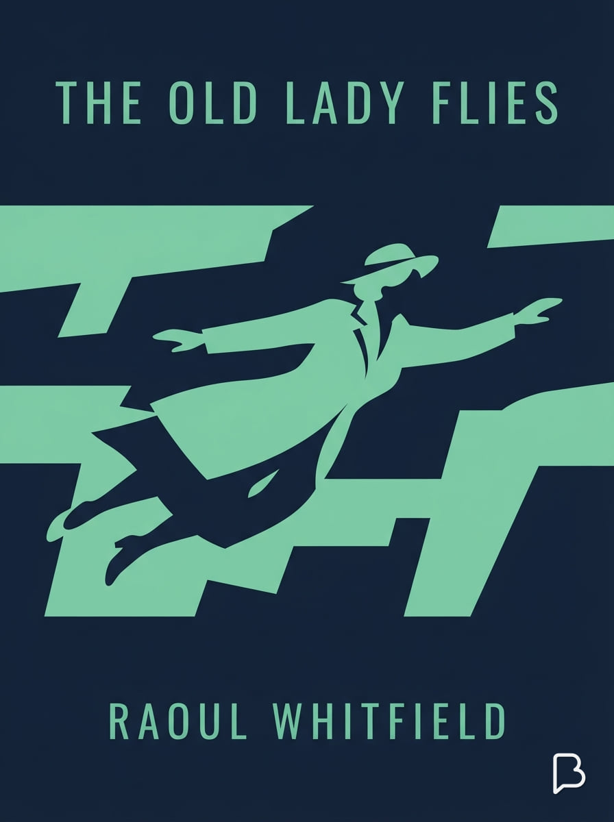 The Old Lady flies, Raoul Whitfield