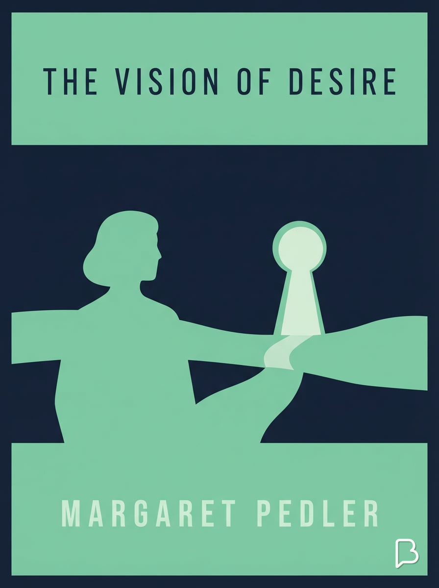 The Vision of Desire, Margaret Pedler