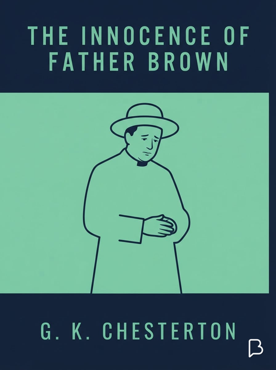 The innocence of Father Brown, G. K. Chesterton