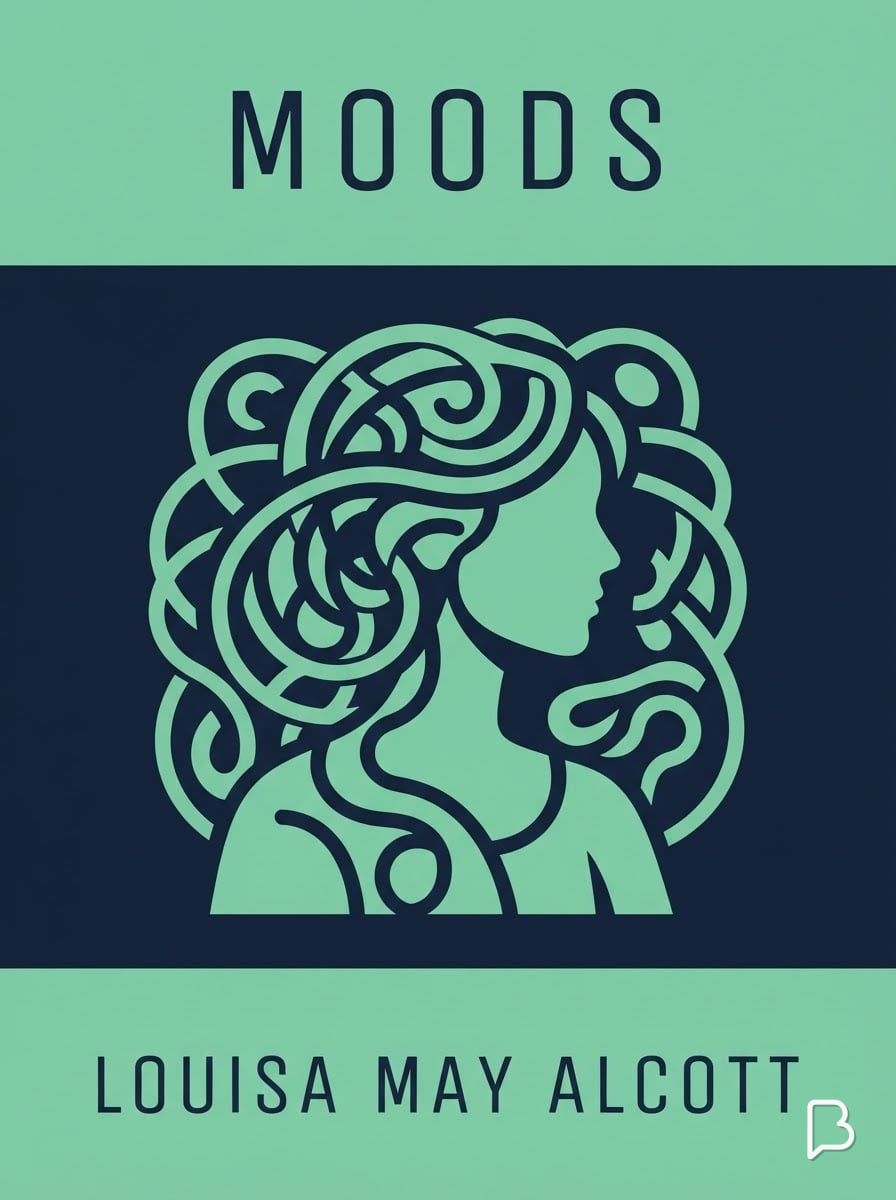 Moods, Louisa May Alcott