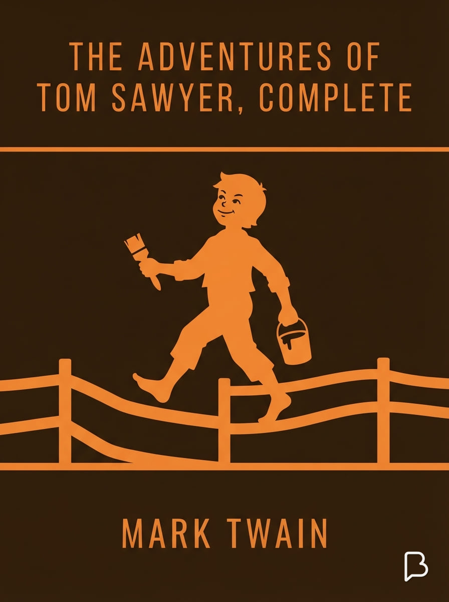 The Adventures of Tom Sawyer, Complete, Mark Twain