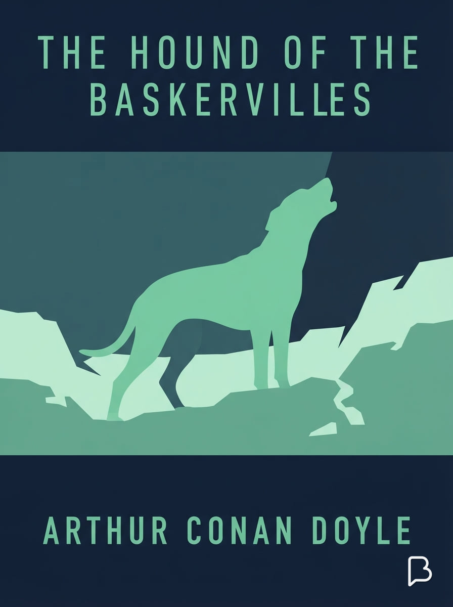 The Hound of the Baskervilles, Arthur Conan Doyle