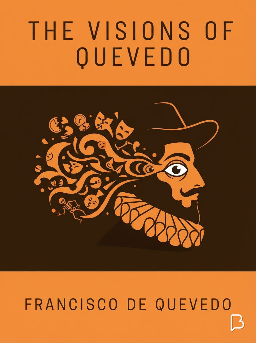 The Visions of Quevedo, Francisco de Quevedo