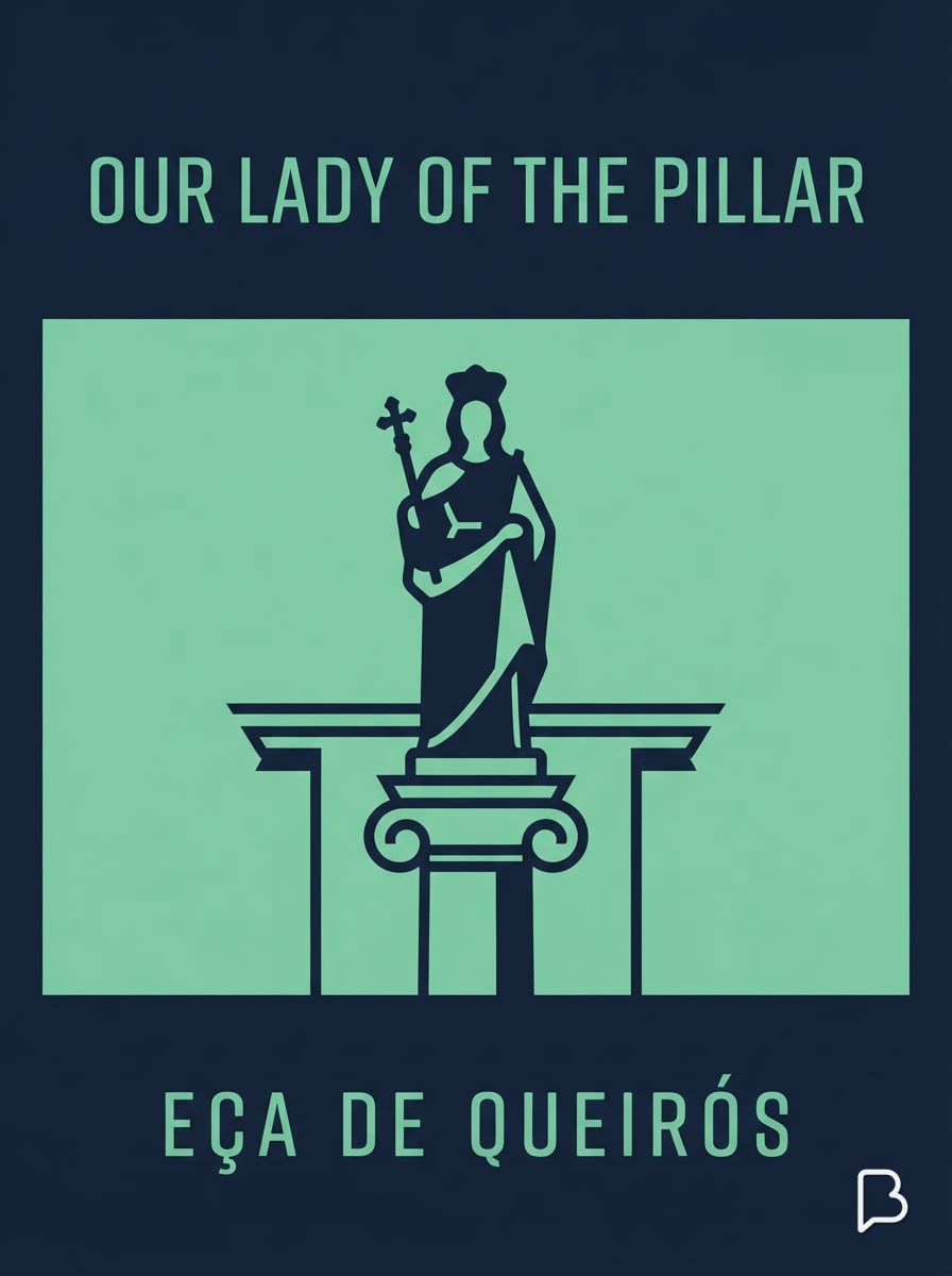 Our Lady of the Pillar, Eça de Queirós